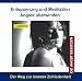 Produkt-Bild: Audio-CD - Entspannung und Meditation &Auml;ngste &uuml;berwinden - &Auml;ngste verstehen, bew&auml;ltigen und &uuml;berwinden - Angst und Panik besiegen
