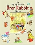 My big book of Brer Rabbit stories