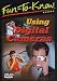 Fun To Know - Using Digital Cameras