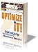 Optomize It by Stephen Pierce