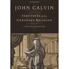 INSTITUTES OF THE CHRISTIAN RELIGION