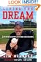 Living the Dream: An Inside Account of the 2008 Cubs Season
