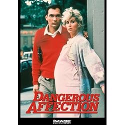 Dangerous Affection