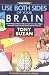 Use Both Sides of Your Brain: New Mind-Mapping Techniques, Third Edition (Plume)