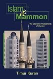 Islam and Mammon: The Economic Predicaments of Islamism