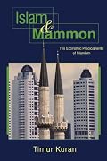 Islam and Mammon: The Economic Predicaments of Islamism