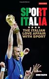 Sport Italia: The Italian Love Affair With Sport