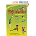 The Yoga Adventure for Children: Playing, Dancing, Moving, Breathing, Relaxing (Hunter House Smartfun Book)