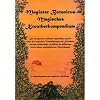 Magister Botanicus - Magisches Kr�uterkompendium: Ein erweitertes wahrhaft erg�tliches Werk �ber die magischen Verrichtungen  mit Kr�utern und den zauberischen Kr�ften der Pflanzen