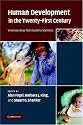 Human Development in the Twenty-First Century: Visionary Ideas from Systems Scientists