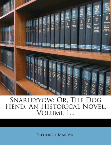 snarleyyow or the dog fiend an historical novel volume 1