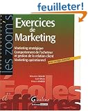 Exercices de Marketing : Marketing strat�gique Comportement de l'acheteur et gestion de la relation client Marketing op�rationnel