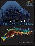 The Evolution of Organ Systems (Oxford Biology)