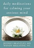 Daily meditations for calming your anxious mind