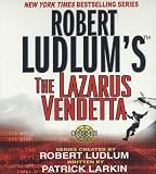 Robert Ludlum's The Lazarus Vendetta : A Covert-One Novel (A Covert-One Novel)