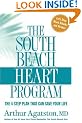 The South Beach Heart Program: The 4-Step Plan that Can Save Your Life (The South Beach Diet)
