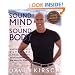Sound Mind, Sound Body: David Kirsch's Ultimate 6 Week Fitness Transformation for Men and Women