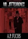 Mr. Jitterbones: A Monster Story (Digital Monsters)