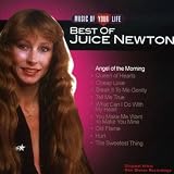 Music of Your Life: Best of Juice Newton