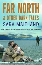 Far North and Other Dark Tales