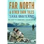 Far North and Other Dark Tales