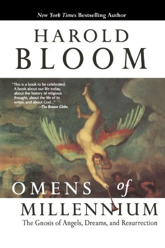 Omens of the Millennium: The Gnosis of Angels, Dreams, and Resurrection