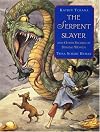 The Serpent Slayer: and Other Stories of Strong Women