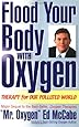 Flood Your Body with Oxygen