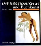 Produkt-Bild: Impressionismus und Buchkunst. In Frankreich und Deutschland