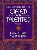 Education of the Gifted and Talented (5th Edition)
