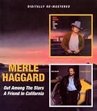 Out Among The Stars/A Friend in California