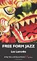 Free Form Jazz: A Ray Tate and Djuna Brown Mystery (Castle Street Mysteries)