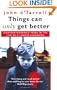 Things Can Only Get Better: Eighteen Miserable Years in the Life of a Labour Supporter