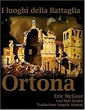I Luoghi Della Battaglia: Ortona