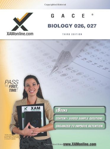 gace biology 026 027 teacher certification test prep study guide xam gace