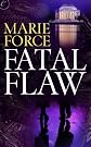 Fatal Flaw