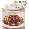 The Gourmet Slow Cooker: Simple and Sophisticated Meals from Around the World