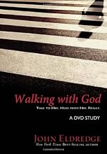 Walking with God: Talk to Him. Hear from Him. Really.