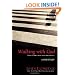Walking with God: Talk to Him. Hear from Him. Really.