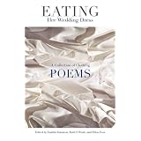 Eating Her Wedding Dress: A Collection of Clothing Poems