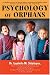 Psychology of Orphans