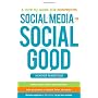 Social Media for Social Good: A How-to Guide for N&hellip by Heather Mansfield