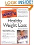 The Complete Idiot's Guide to Healthy Weight Loss, 2nd Edition