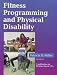 Fitness Programming and Physical Disability is an important reference for health fitness instructors, rehabilitation specialists, and fitness directors who design and lead group exercise programs. The book is also used as the text for Disabled Sports USA's "Fitness Is For EveryoneSM" Adaptive Fitness Instructor Certification Workshops. The book is organized in four parts that guide the reader from theory into practice. Part I an introduction, describes several common physical disabilities, provides insights to help exercise leaders better understand and communicate with people with disabilities, and draws attention to potential barriers that may limit access to community programs.Part II explores the effects of physical disabilities on exercise and training, with particular emphasis on how physically disabling conditions may alter the structure and function of the physiological systems that interact to support aerobic and anaerobic exercise. Part III offers guidelines for adapting specific fitness programs, such as resistance training, stretching, and aerobic dance, to meet the unique needs of people with physical disabilities. Part IV provides practical guidelines for managing accessible fitness programs, including program development and promotion, handling medical emergencies in an exercise situation, tips for working with program participants who use wheelchairs, and much more.