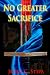 No Greater Sacrifice