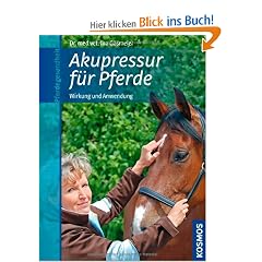 Akupressur f�r Pferde: Wirkung und Anwendung