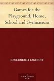 related product Games for the Playground, Home, School and Gymnasium