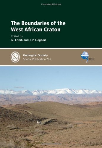 The Boundaries of the West African Craton - Special Publication no 297 (Geological Society Special Publication)