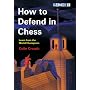 How to Defend in Chess