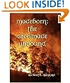 Mageborn: The Archmage Unbound (Book 3)